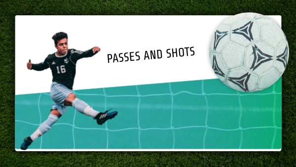 Lesson 8 UNIT 8 - Passes and shots | Genially