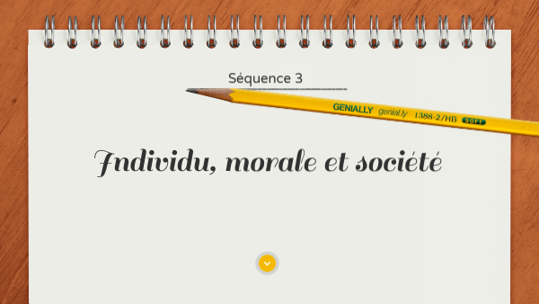 Copie - Individu, morale et société, Séquence 3