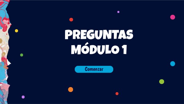 Preguntas Módulo 1 | Genially