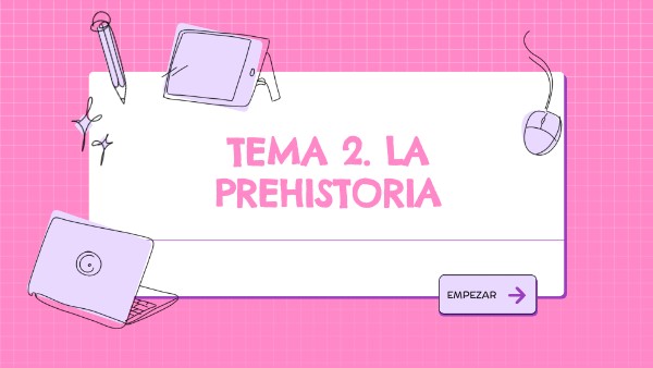 Tema 2 La Prehistoria