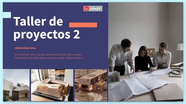 TALLER DE PROYECTOS 2 BIENVENIDA