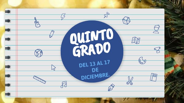 SEMANA del 13 al 17 dic 5º A y B | Genially
