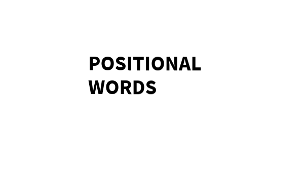 Positional Words | Genially