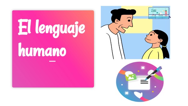 Lenguaje y Lengua | Genially