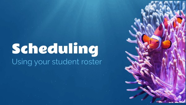 Scheduling Your Roster | Genially