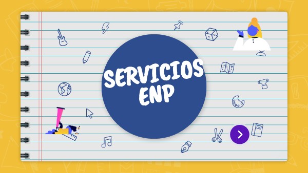 Servicios ENP | Genially