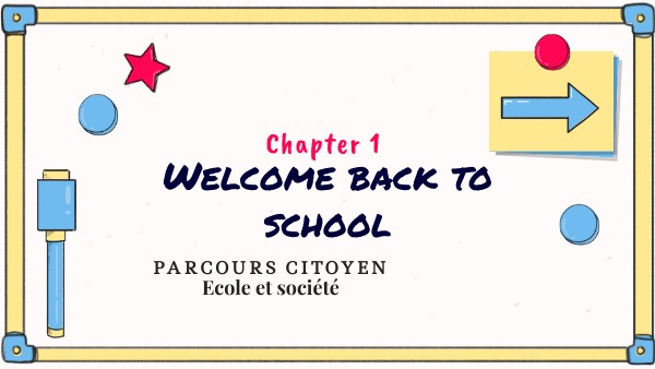 4ème Chapter 1 Welcome Back To School