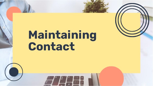 Maintaining Contact Presentation | Genially