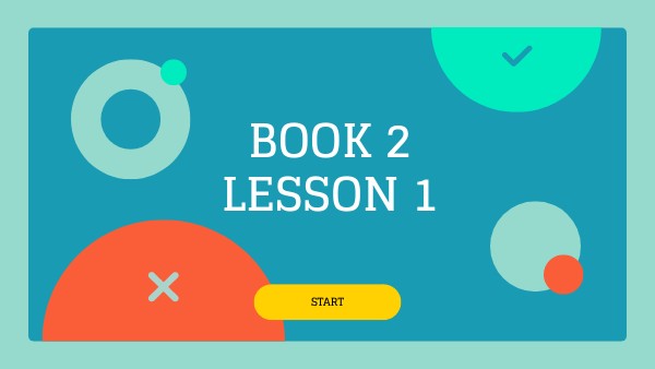 BOOK 2-LESSON 1