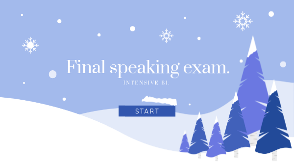 Final speaking practice. | Genially