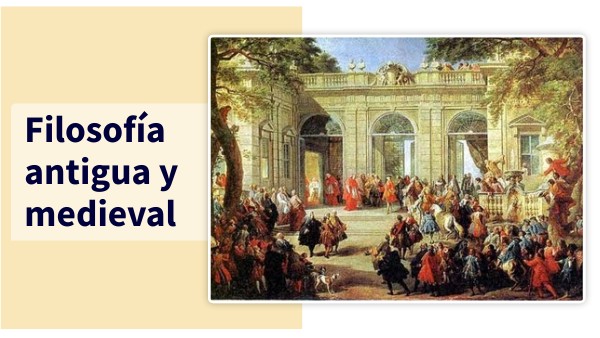Filosofía antigua y medieval | Genially