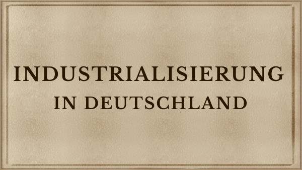 Wann War Die Industrialisierung In Deutschland Industrialisierung in Deutschland