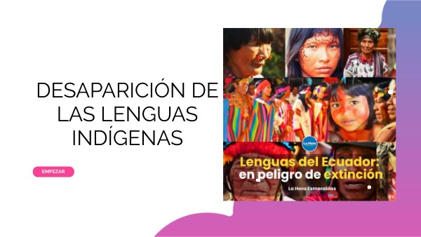 DESAPARICIÓN DE LAS LENGUAS INDÍGENAS