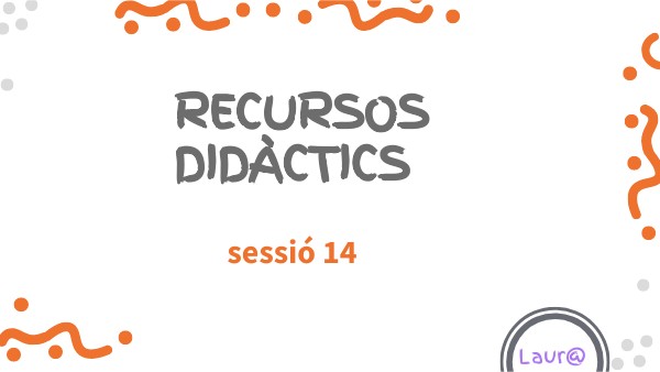 Sessió 14 recursos | Genially