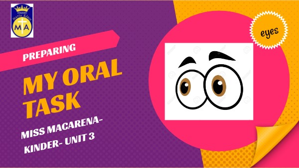 PRESENTACIÓN PREPARING MY ORAL TASK KINDER UNIT 3 | Genially