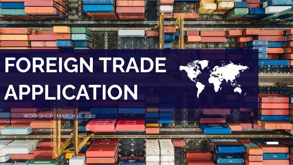 Copy - Foreign Trade Application Workshop