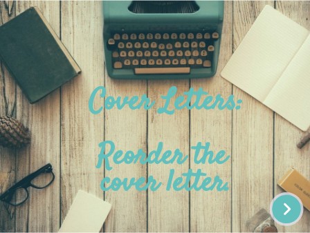 Cover Letters - Re-order the Letter. | Genially