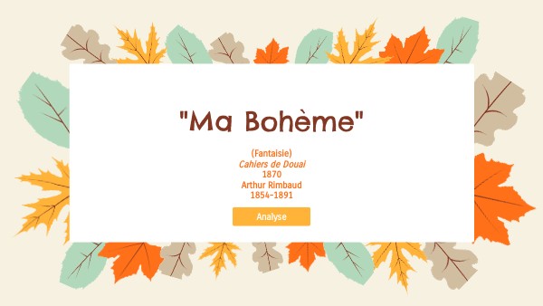 "Ma Bohème" Analyse linéaire | Genially
