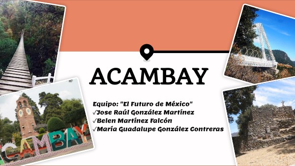ACAMBAY | Genially
