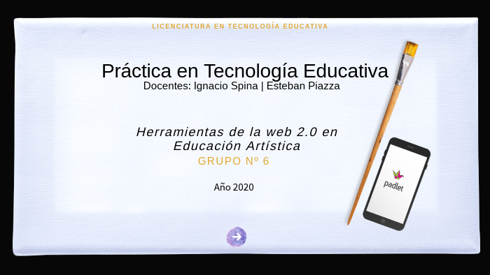 Práctica Educativa Grupo Nº6 | Genially