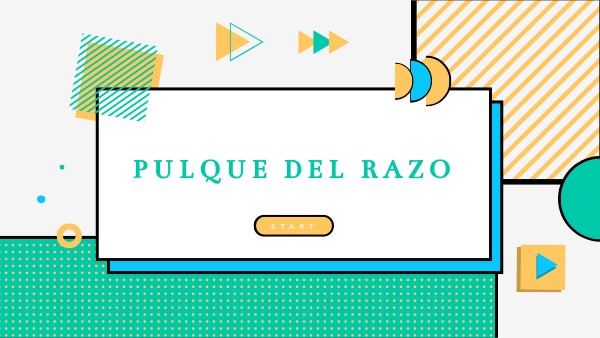 Pulque del Razo Final | Genially
