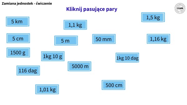 Sprawdzian Klasa 7 Zamiana Jednostek Typu 20hpa Zamiana jednostek (ćwiczenie typu połącz w pary) | Genially