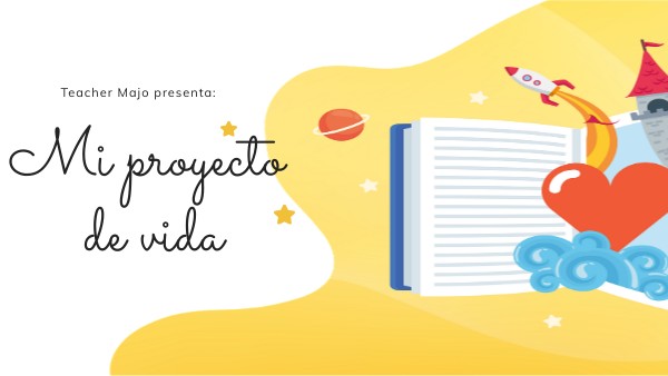 MI PROYECTO DE VIDA | Genially