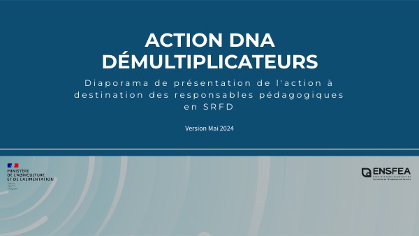 Présentation Action DNA démultiplicateurs SRFD