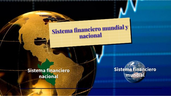 Organismos financieros internacionales | Genially