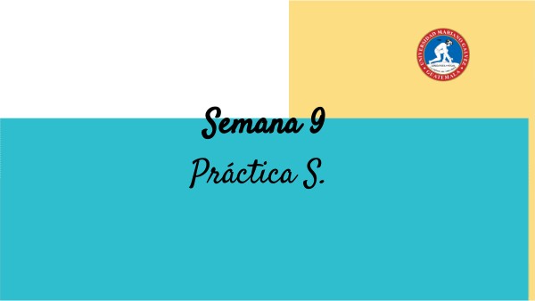 Semana 9 - Práctica S. | Genially