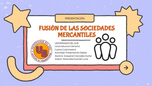 Fusión de las Sociedades Mercantiles | Genially