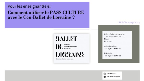 Comment utiliser le PASS CULTUREL avec le CCN-BALLET DE LORRAINE