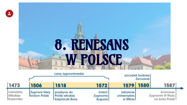 Sprawdzian Historia 2 Gimnazjum Renesans Wsip V/8. Renesans w Polsce | Genially