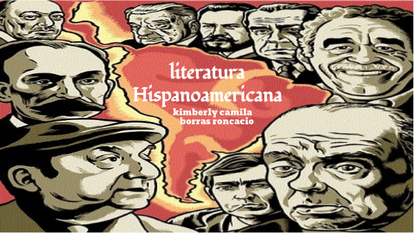 literatura hispanoamericana | Genially