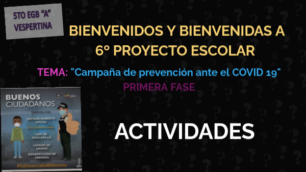 6º PROYECTO ESCOLAR - PRIMERA FASE