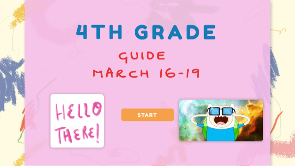 4th grade - Guide Mar 16-19 | Genially