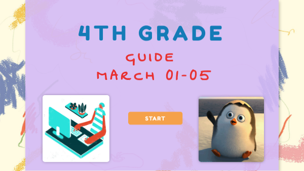 4th grade - Guide Mar 01-05 | Genially
