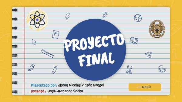 PROYECTO FINAL - Guía #11 | Genially