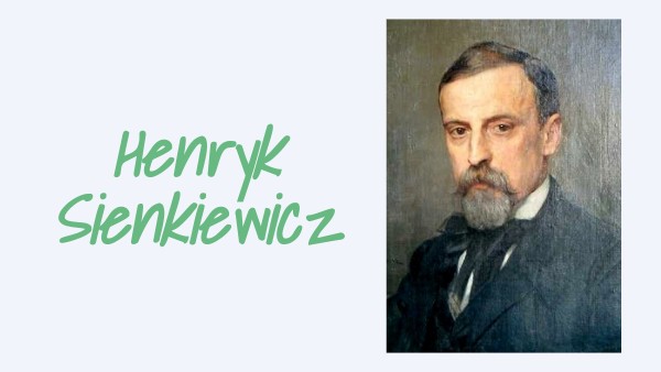 W Jakiej Epoce Tworzyl Henryk Sienkiewicz Henryk Sienkiewicz | Genially