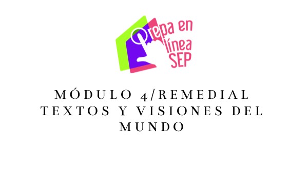 PRESENTACIÓN REMEDIAL MÓDULO 4 | Genially