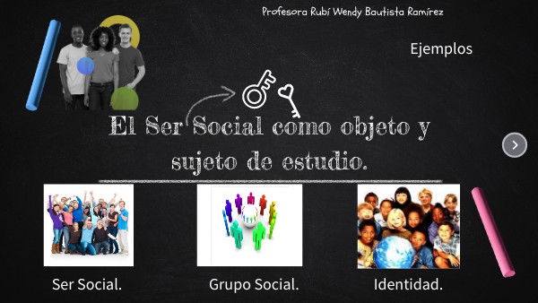 El Ser Social como objeto y sujeto de estudio | Genially