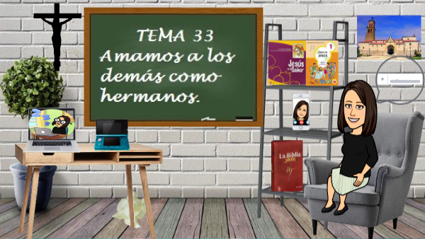 CATEQUESIS 3.O TEMA 33 | Genially