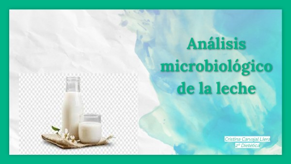 Análisis microbiológico de la leche | Genially