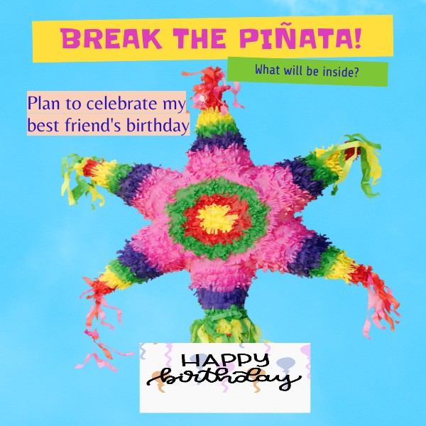 PIÑATA OUTLINE Plan to celebrate my best friend's birthday | Genially
