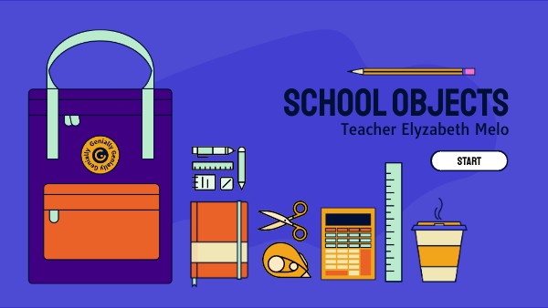 SCHOOL OBJECTS | Genially