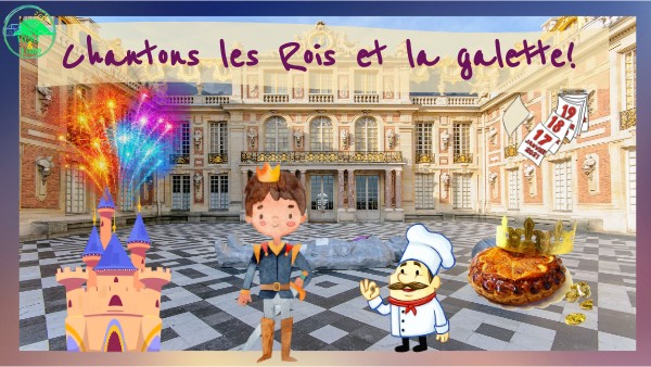 Nouvel an, galette, roi Chansons 1ecole&3pays