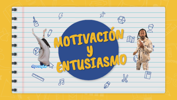 MOTIVACION Y ENTUSIASMO