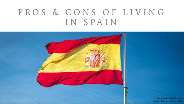 pros & cons of living in Spain | Genially