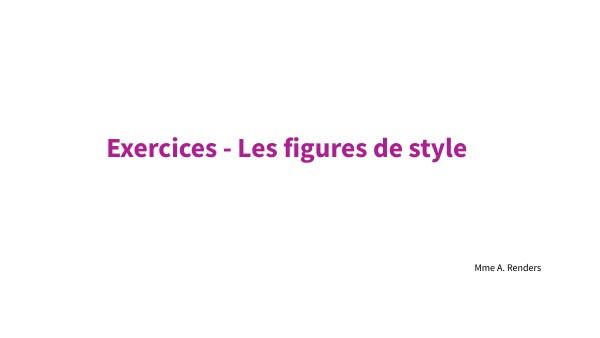 Figures de style - 1ère partie
