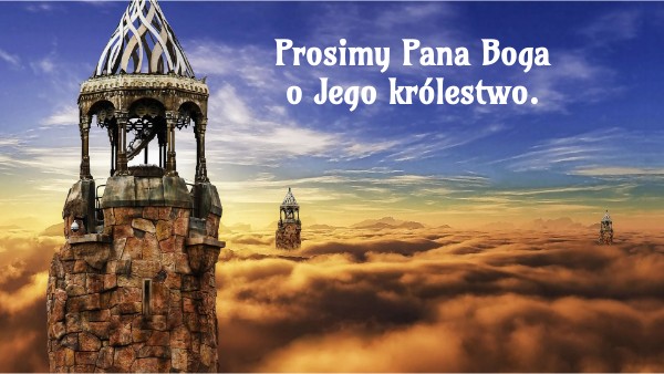 prosimy-pana-boga-o-jego-kr-lestwo-genially